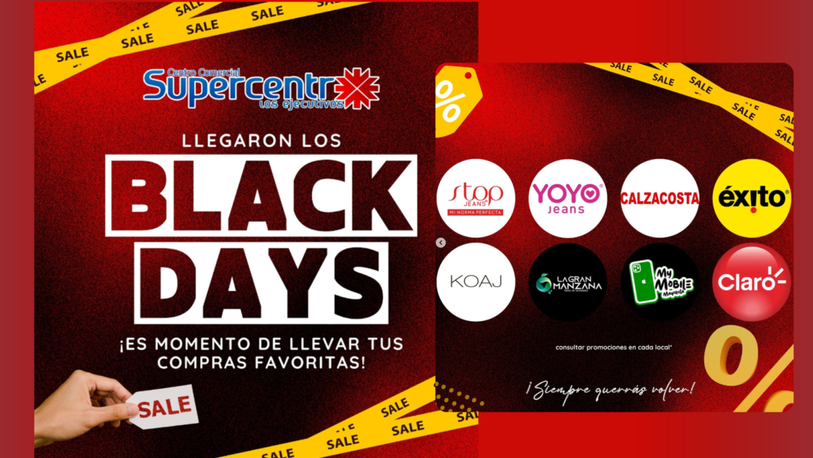 Black Days en Supercentro Los Ejecutivos
