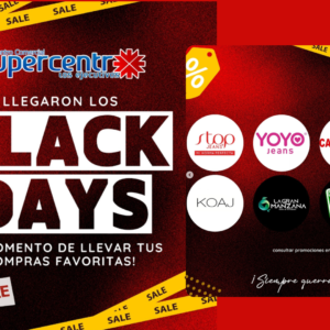 Black Days en Supercentro Los Ejecutivos